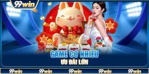 Game nhiều ưu đãi lớn