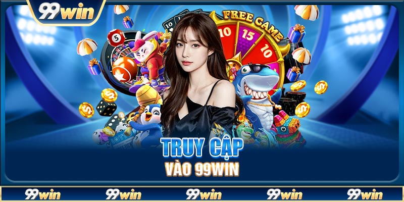 Truy cập vào 99win
